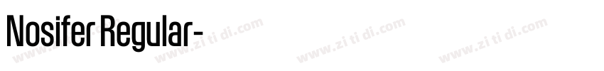 Nosifer Regular字体转换 Nosifer Regular字体转换
